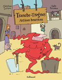 Tranche-Trognes - Vol01 - Artisan Bourreau