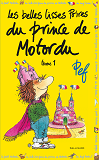 Les Belles Lisses Poires Du Prince De Motordu - Vol02