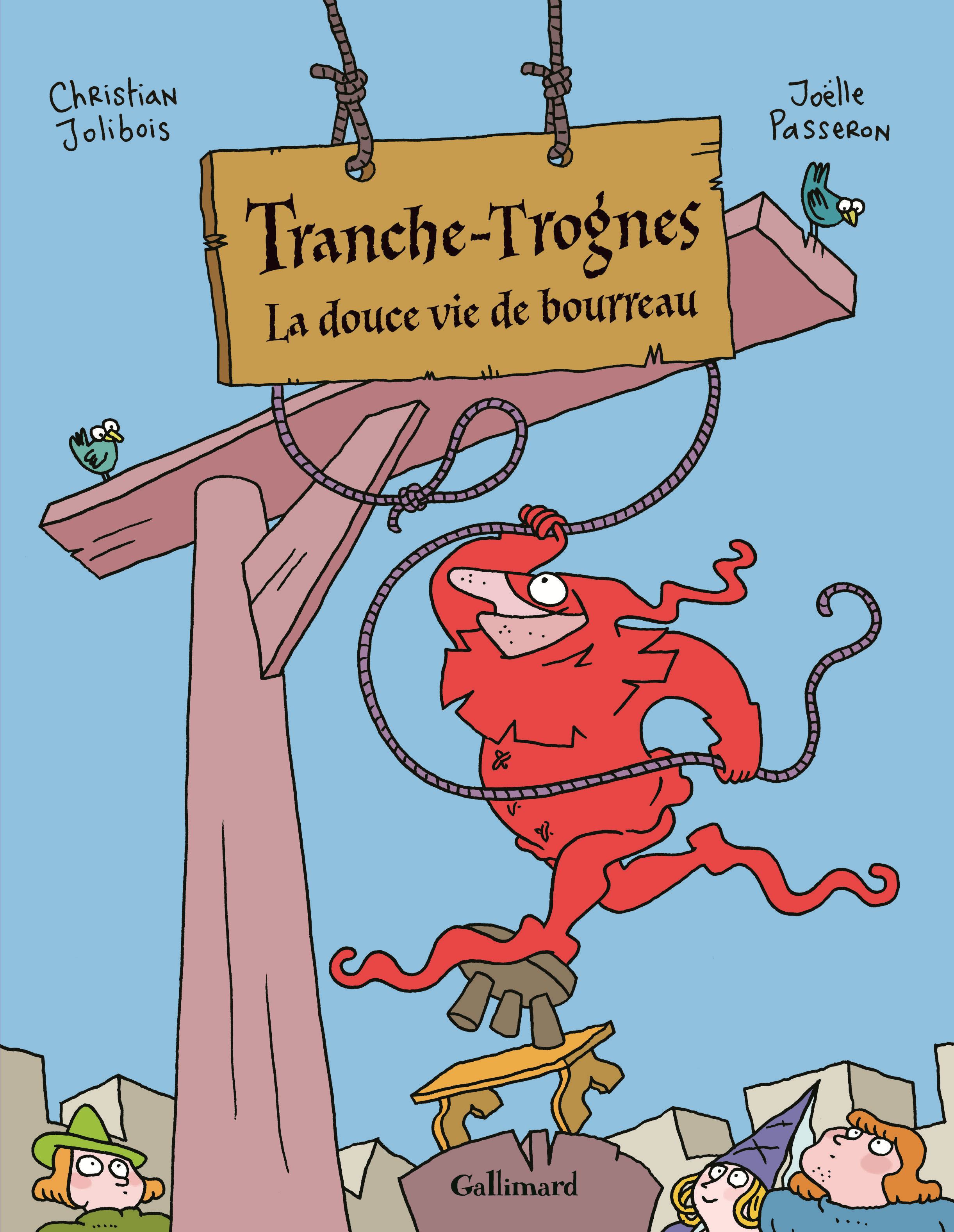 Tranche-Trognes - Vol02 - La Douce Vie De Bourreau