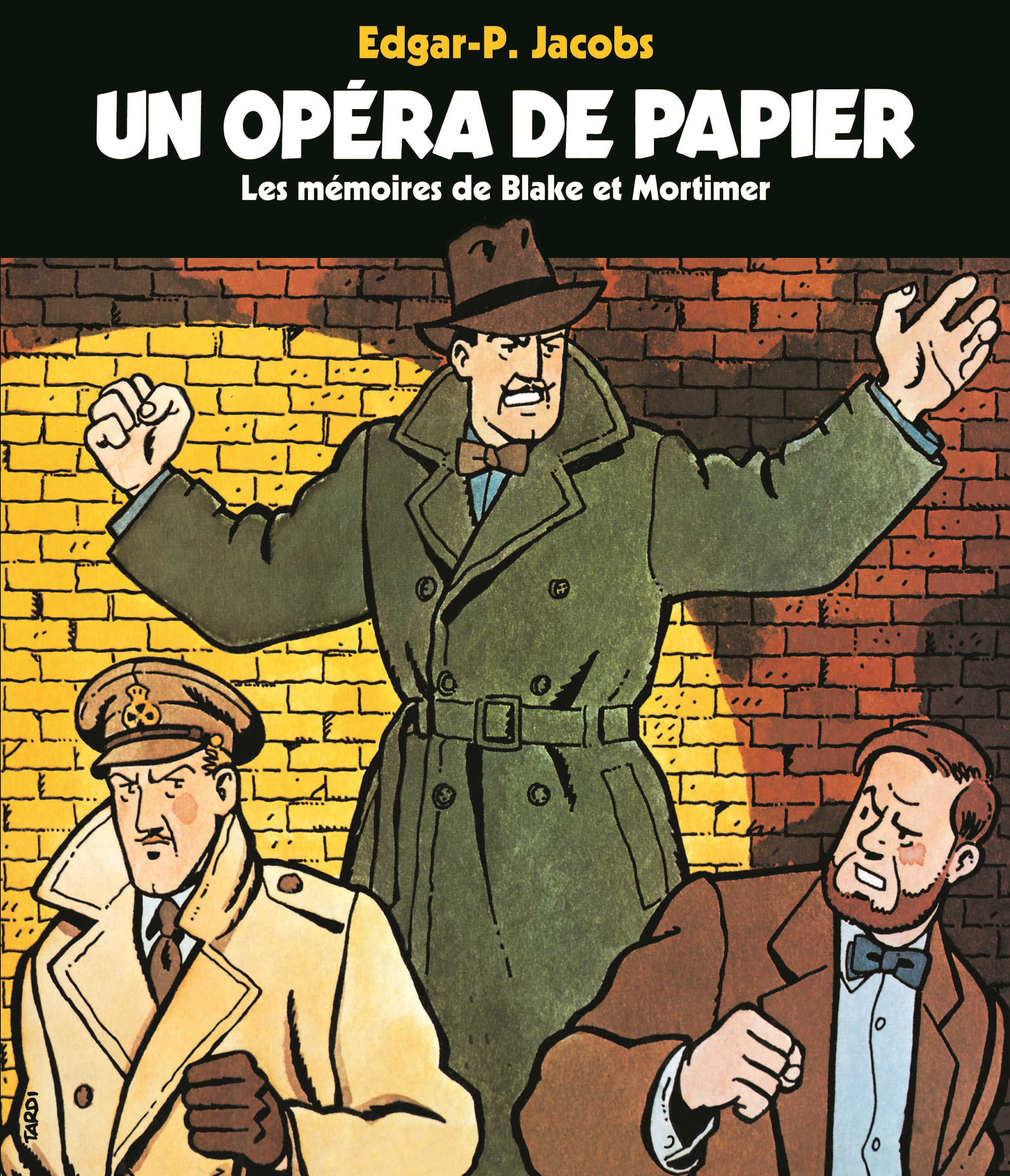 Un Opera De Papier - Les Memoires De Blake Et Mortimer