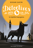 Detectives De Pere En Fils - Vol02 - Le Mystere Loup-Garou