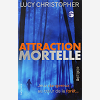 Attraction Mortelle