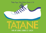 Tatane - Pour Un Football Durable Et Joyeux