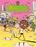 Akissi - T06 - Akissi - Sans Amis