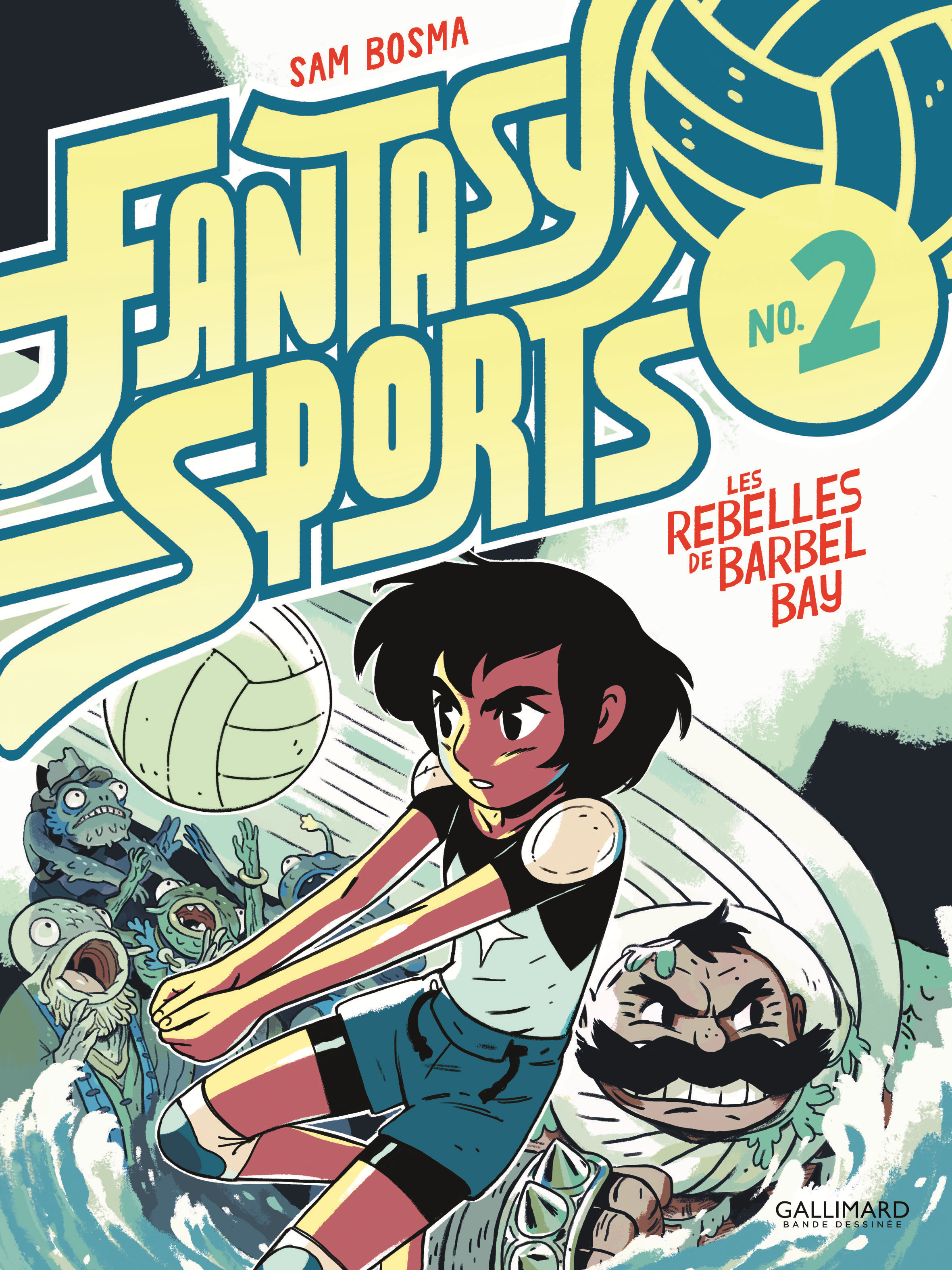 Fantasy Sports N  2 - Les Rebelles De Barbel Bay