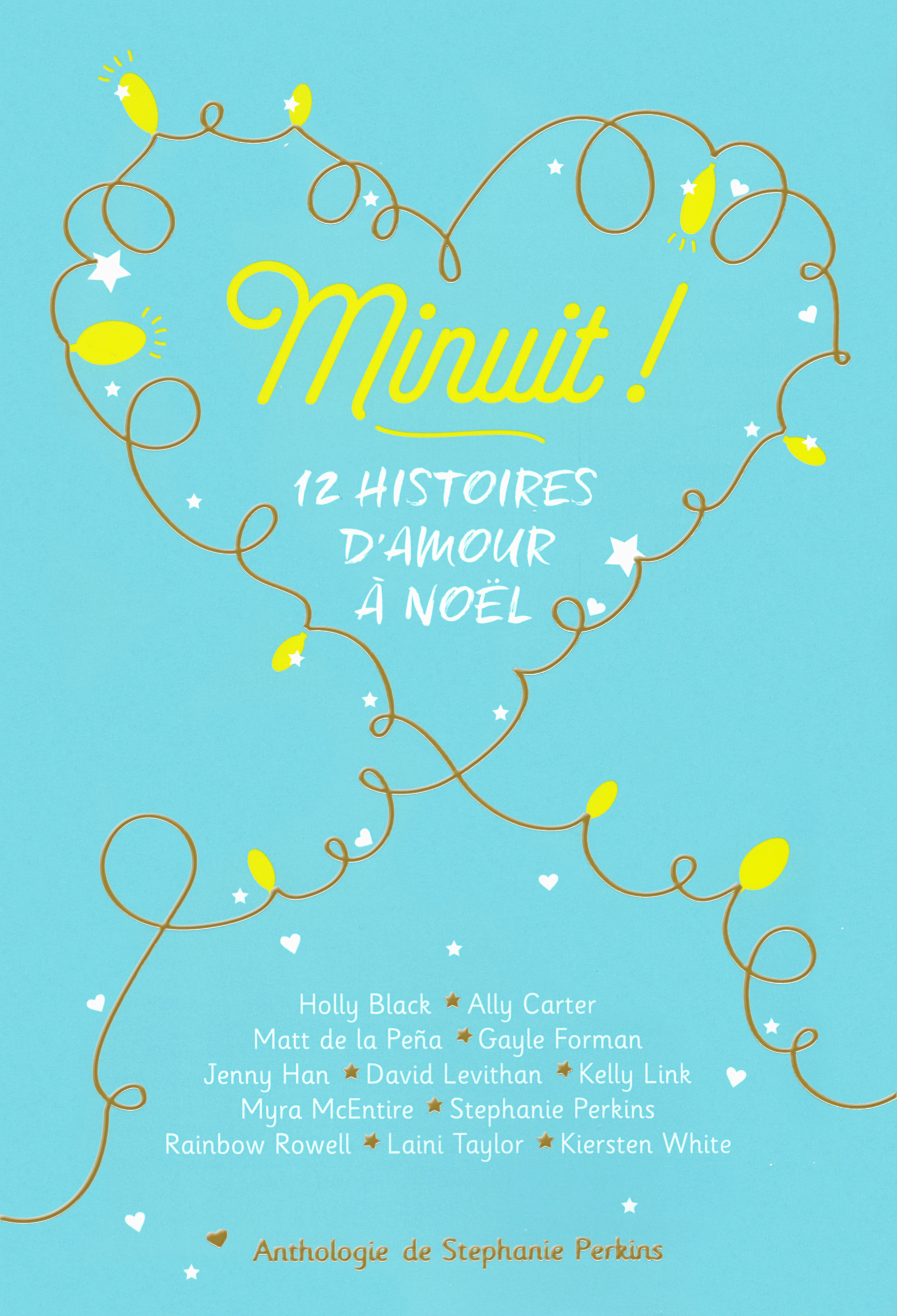 Minuit ! - 12 Histoires D'Amour A Noel