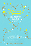 Minuit ! - 12 Histoires D'Amour A Noel