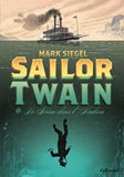 Sailor Twain Ou La Sirene Dans L'Hudson