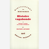 Histoire Vagabonde - Vol01 - Ethnologie Et Politique Dans La France Contemporaine