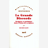 La Grande Discorde - Religion Et Politique Dans L'Islam Des Origines