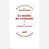 Le Mythe De Croisade - Vol01