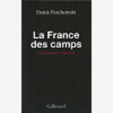 La France Des Camps - L'Internement (1938-1946)