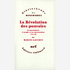 La Revolution Des Pouvoirs - La Souverainete, Le Peuple Et La Representation (1789-1799)