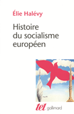 Histoire Du Socialisme Europeen