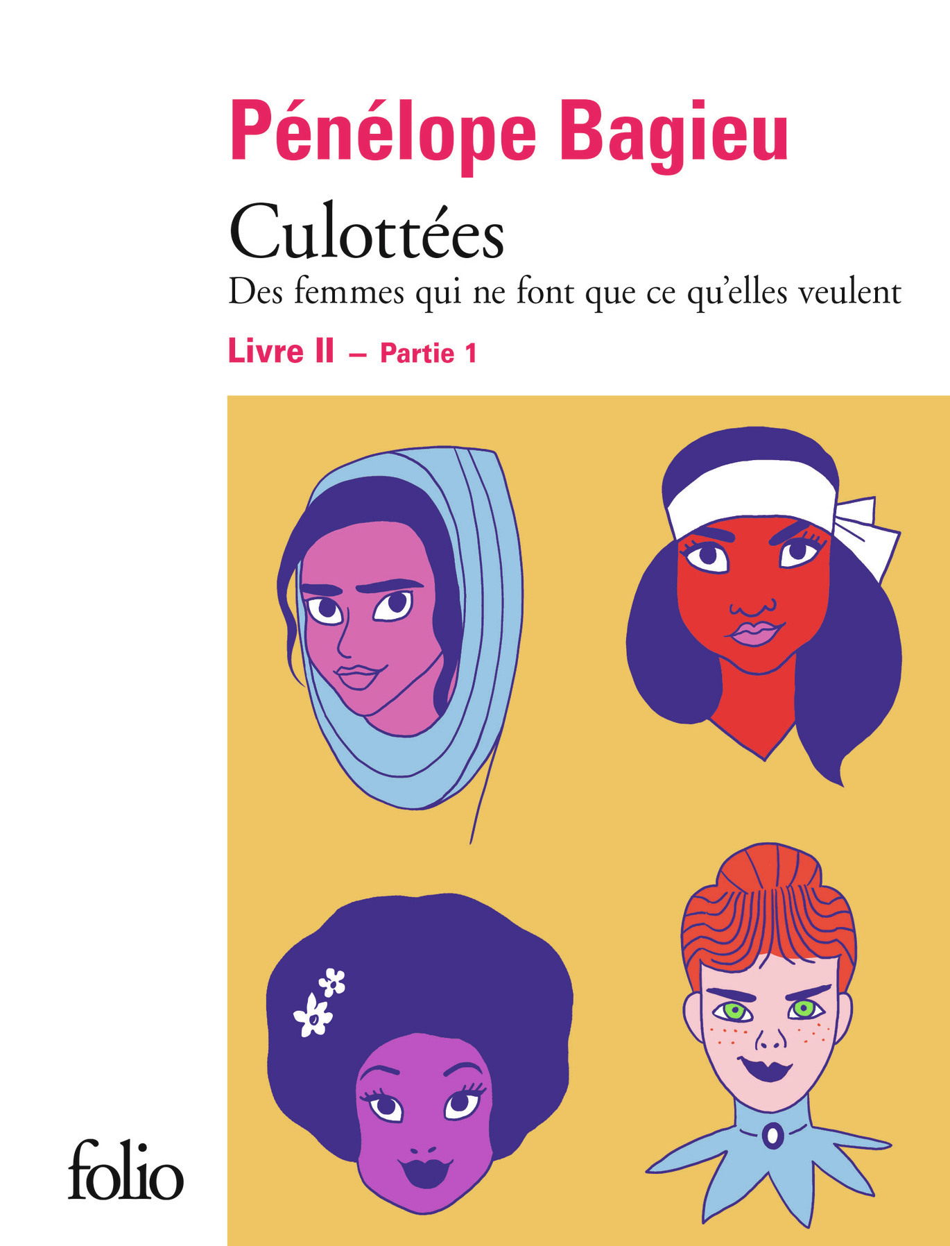 Culottees Ii, 1 - Des Femmes Qui Ne Font Que Ce Qu'Elles Veulent