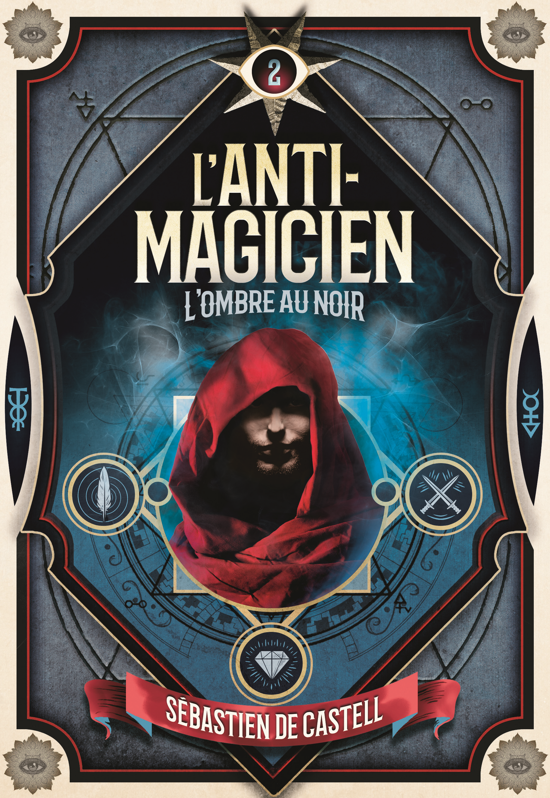 L'Anti-Magicien, 2 - L'Ombre Au Noir