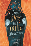 Nos Vies En Mille Morceaux