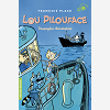 Lou Pilouface - T01 - Passagere Clandestine