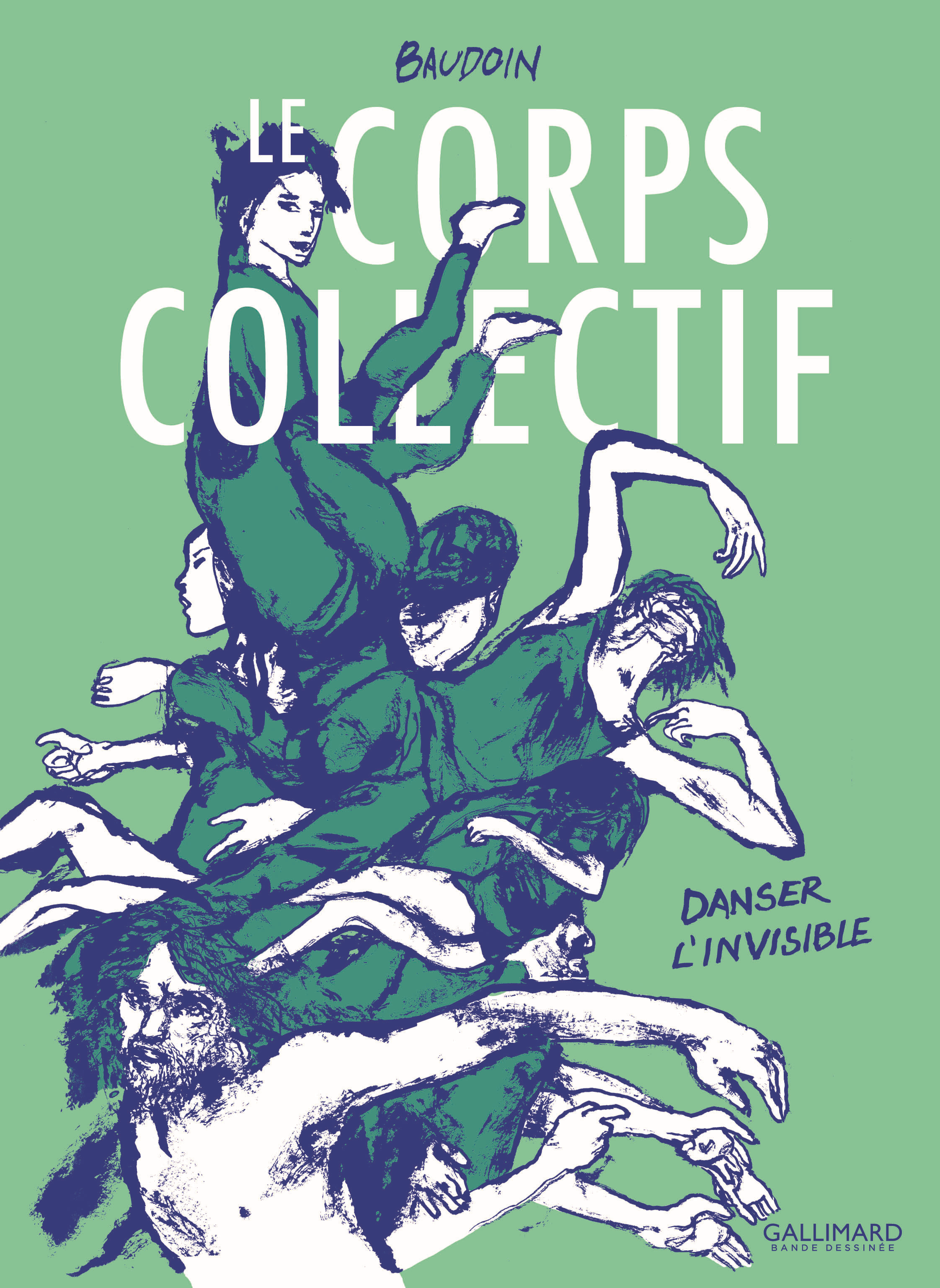 Le Corps Collectif - Danser L'Invisible