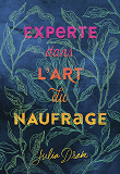 Experte Dans L'Art Du Naufrage