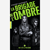 La Brigade De L'Ombre - Vol02 - Ne Te Fie A Personne