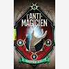 L'Anti-Magicien, 1