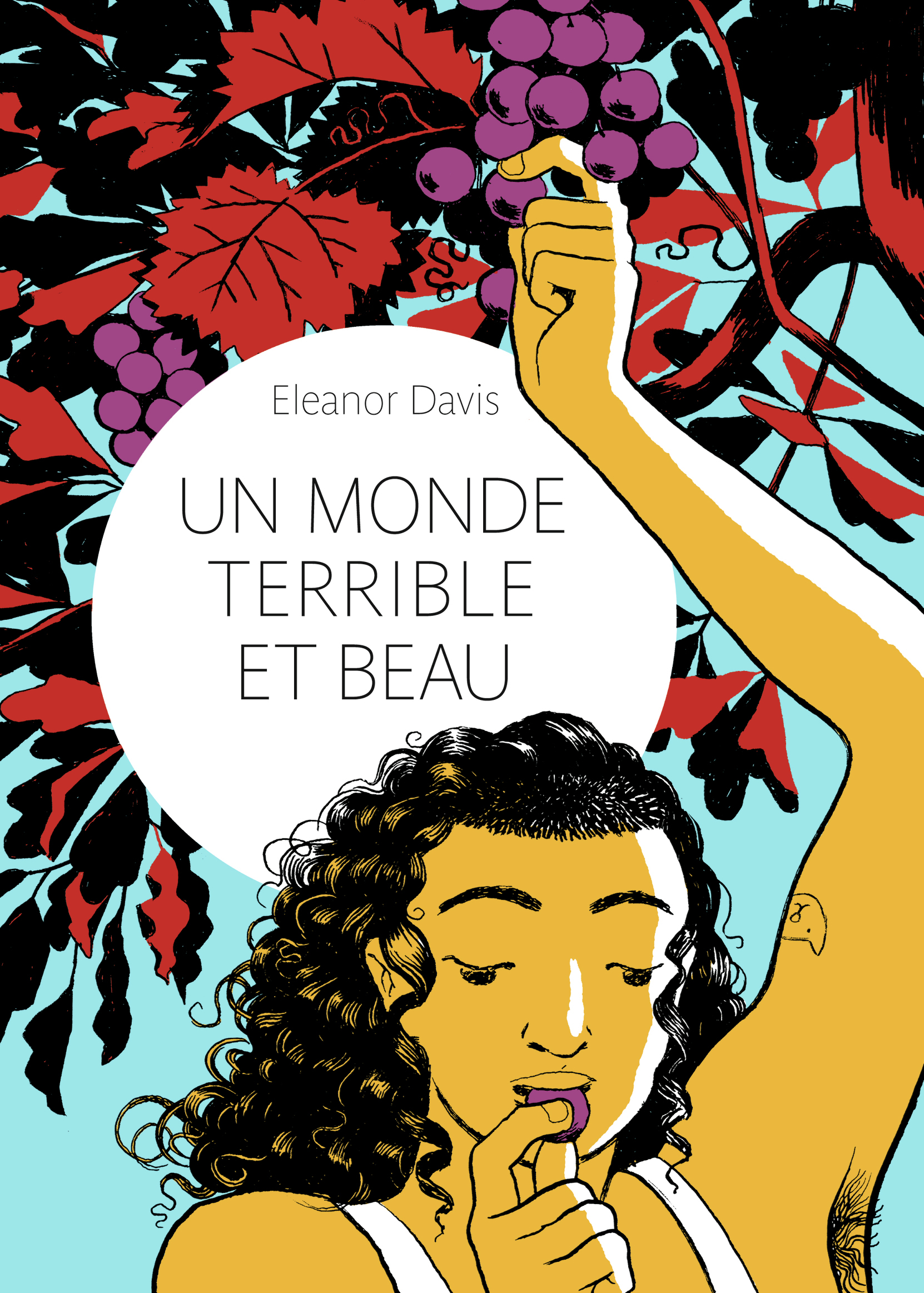 Un Monde Terrible Et Beau