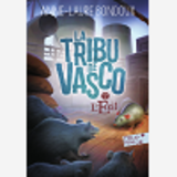 La Tribu De Vasco, 2