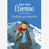 L'Enfant Qui Marche