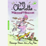 Mlle Charlotte - T05 - Une Fabuleuse Femme De Menage