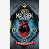 L'Anti-Magicien, 2 - L'Ombre Au Noir