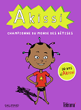 Akissi - Championne Du Monde Des Betises
