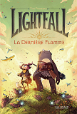 Lightfall - Vol01 - La Derniere Flamme