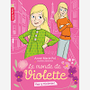 Le Monde De Violette - T01 - Vas-Y, Violette!