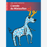 L'Annee Du Mistouflon - + Un Cahier Special Pour Aller Plus Loin