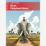 Kit Et L'Elephant Blanc