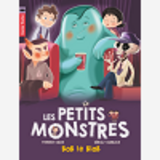 Les Petits Monstres - T04 - Bob Le Blob