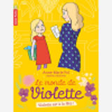 Le Monde De Violette - T06 - Violette Est A La Fete!