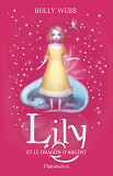 Lily - T02 - Lily Et Le Dragon D'Argent