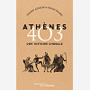 Athenes 403 - Une Histoire Chorale