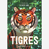 Tigres - 5 Recits