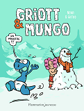 Griott Et Mungo, 3 - Un Monstre !!!