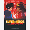 Super-Heros - T02 - Revolte