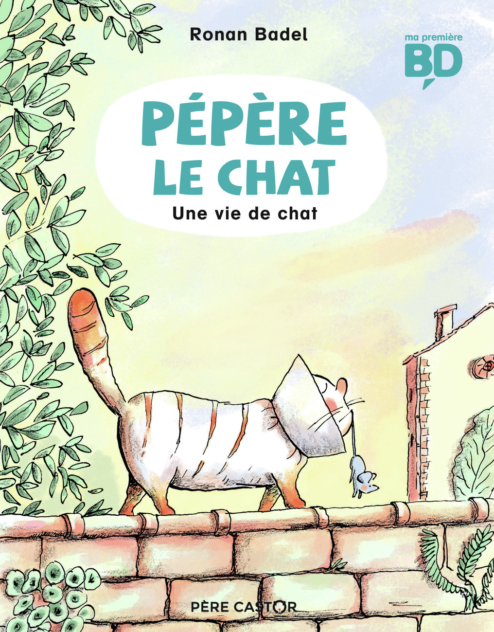 Pepere Le Chat - T03 - Une Vie De Chat