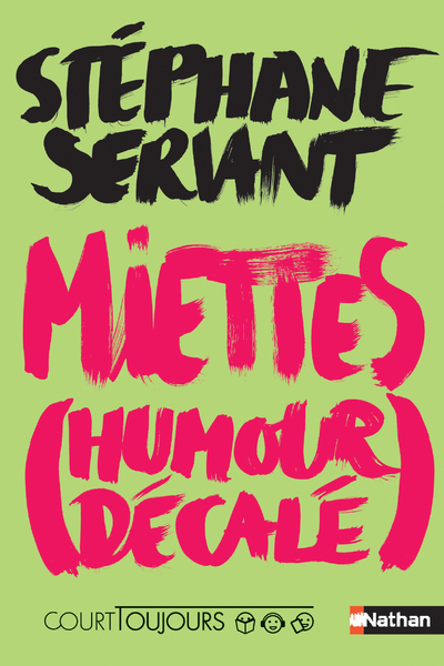 Court Toujours : Miettes (Humour Decale)