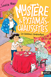 Mystere Et Pyjamas-Chaussettes - Tome 2 Les Fantomes S'Embrouillent - Vol02                         