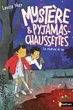 Mystere Et Pyjamas-Chaussettes - Tome 3