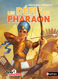 Dans La Peau De Ramses Ii:Les Defis Du Pharaon - Vol07