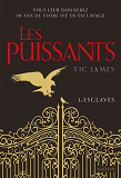 Les Puissants - Tome 1 Esclaves - Vol01