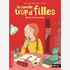 La Famille Trop D'Filles : Bella, Romanciere